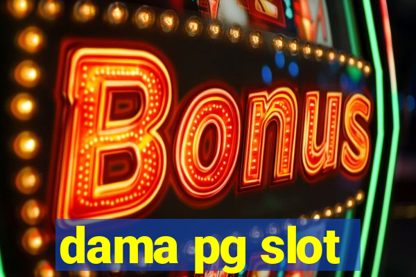 dama pg slot