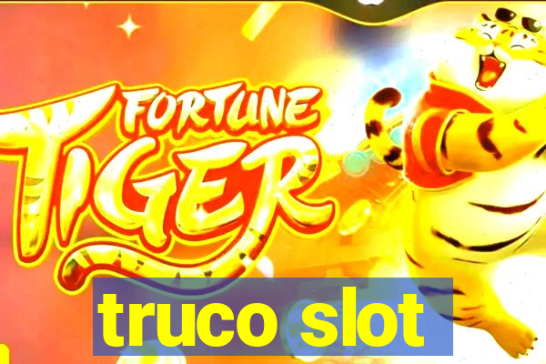 truco slot