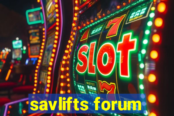 savlifts forum