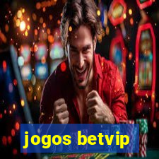 jogos betvip