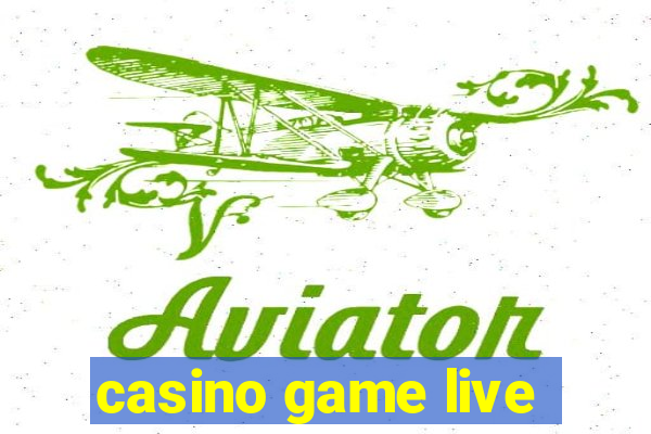 casino game live