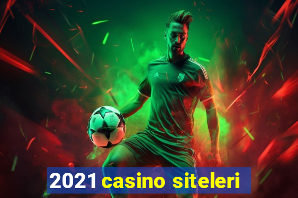 2021 casino siteleri