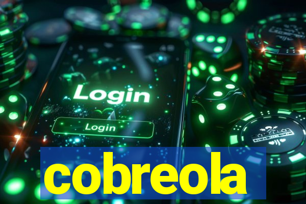 cobreola