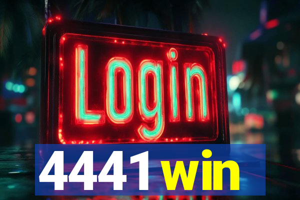 4441 win