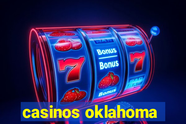 casinos oklahoma