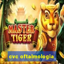 cvc oftalmologia