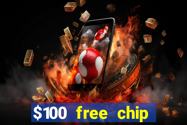 $100 free chip casino captain jack 2020