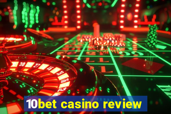 10bet casino review