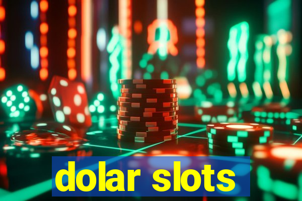 dolar slots