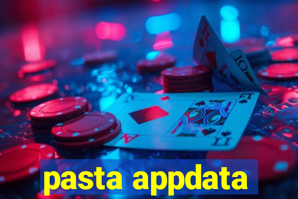 pasta appdata