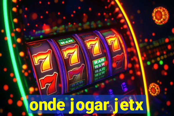 onde jogar jetx