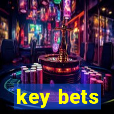 key bets