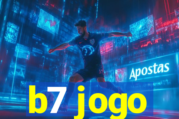 b7 jogo