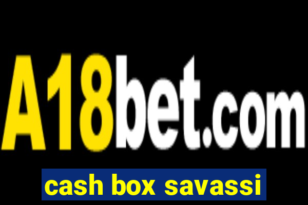 cash box savassi