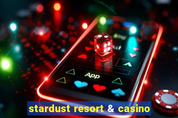 stardust resort & casino