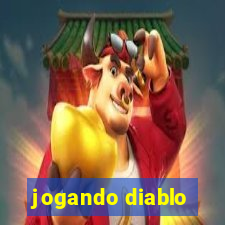 jogando diablo