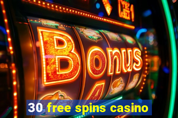 30 free spins casino