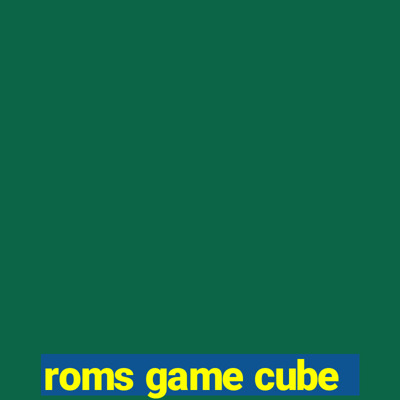 roms game cube