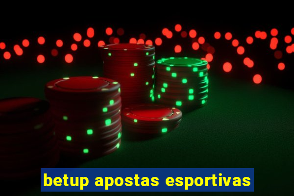 betup apostas esportivas