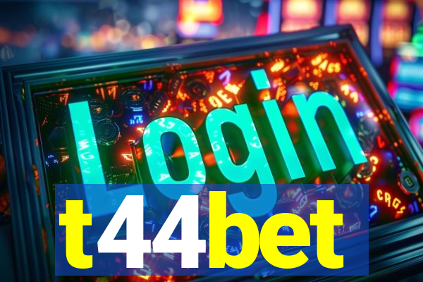 t44bet