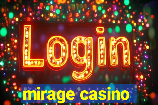 mirage casino