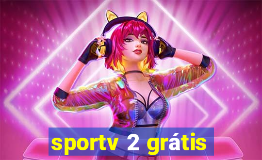 sportv 2 grátis