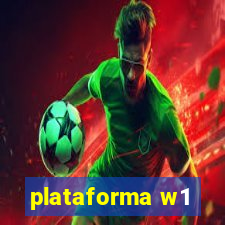 plataforma w1