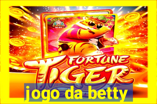 jogo da betty