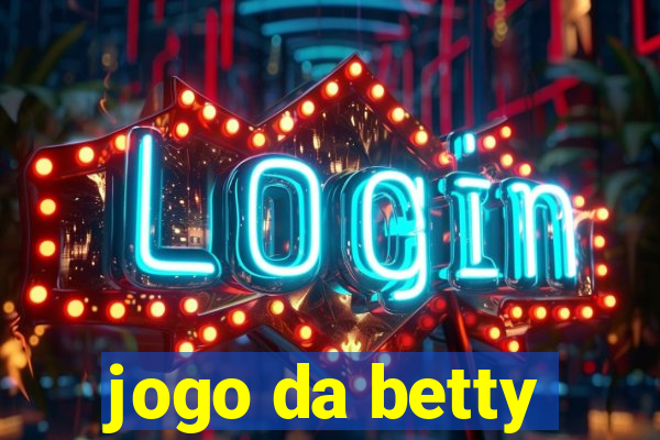 jogo da betty