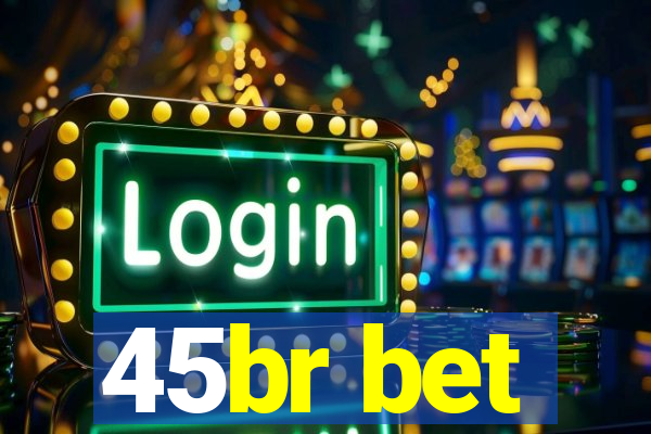 45br bet