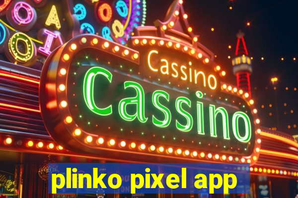 plinko pixel app