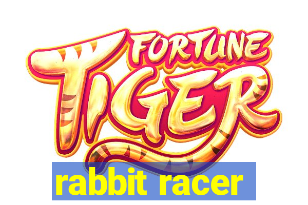 rabbit racer