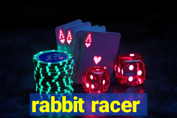 rabbit racer