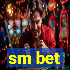 sm bet