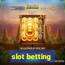 slot betting