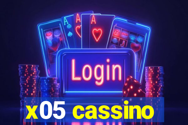 x05 cassino