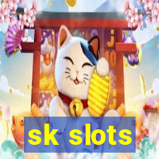 sk slots