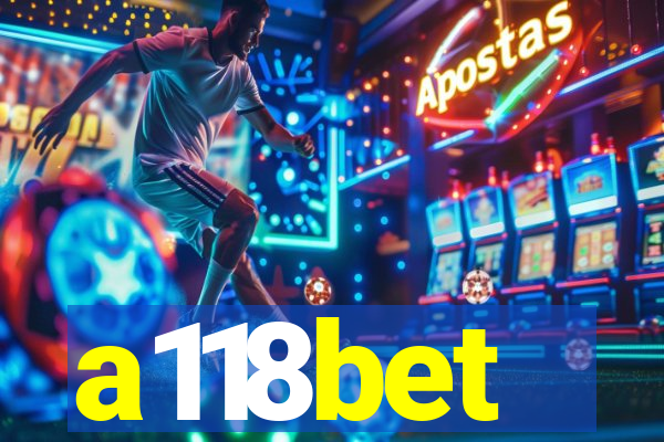 a118bet