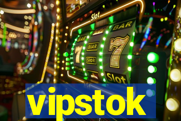 vipstok