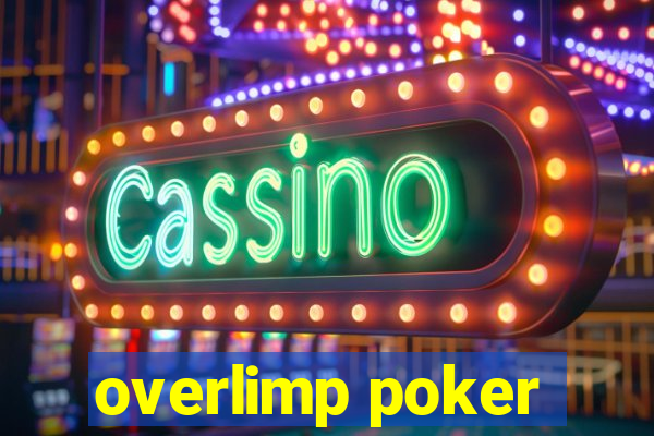 overlimp poker