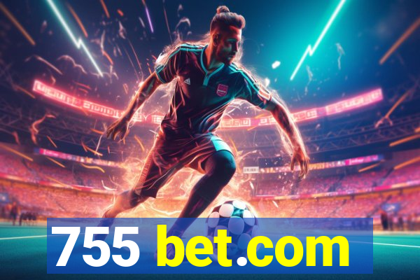 755 bet.com