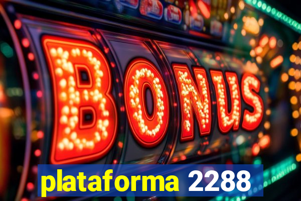 plataforma 2288