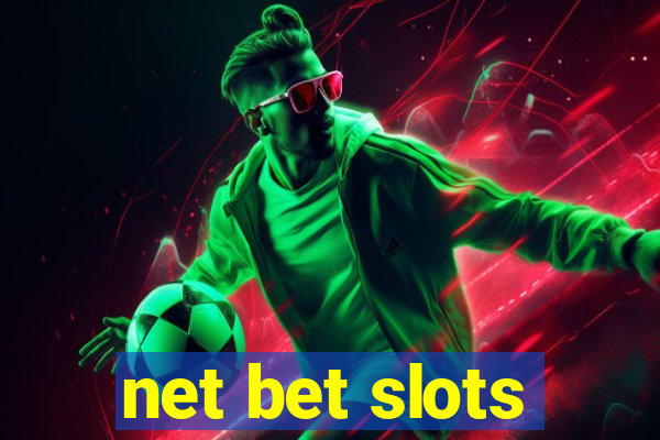 net bet slots