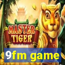 9fm game