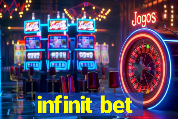 infinit bet