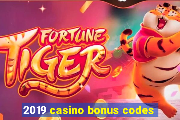 2019 casino bonus codes