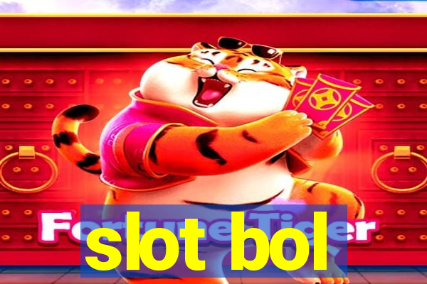 slot bol