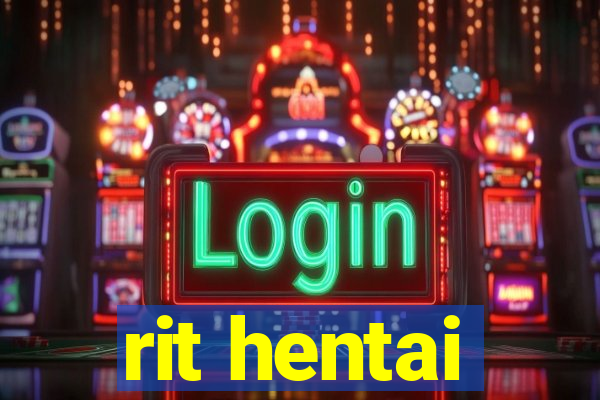 rit hentai