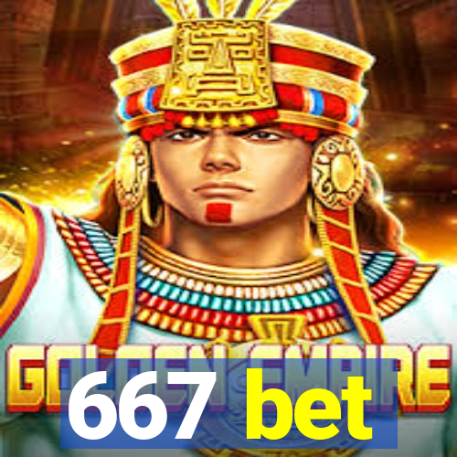 667 bet