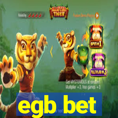 egb bet